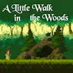 A Little Walk In The Woods