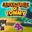 Adventure Of Tommy