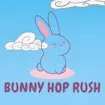 Bunny Hop Rush