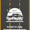 Drive In The Traffic