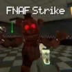 Fnaf Strike