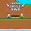 Friends Battle Tnt