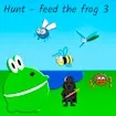 Hunt - Feed The Frog 3