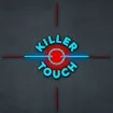 Killer Touch