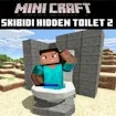 Minicraft Skibidi Hidden Toilet 2