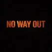 No Way Out