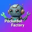 Pocketbot Factory