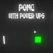 Pong With Power Ups
