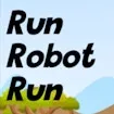 Run Robot Run