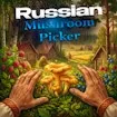 Russian Mushroom Picker