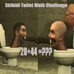 Skibidi Toilet Math Challenge