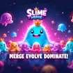Slime Merge Evolution