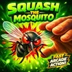 Squash The Mosquito
