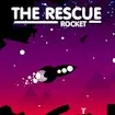 The Rescue Rocket