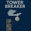 Tower Breaker