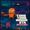 Tung Tung Sahur Gta Miami