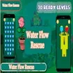 Water Flow Rescue