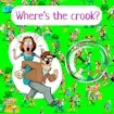 Where's The Crook?